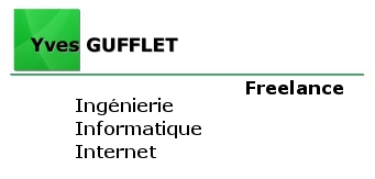 Yves Gufflet - Ingénierie, Informatique, Internet